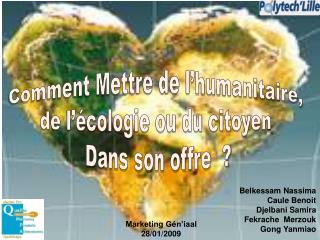 Comment Mettre de l’humanitaire, de l’écologie ou du citoyen Dans son offre ?