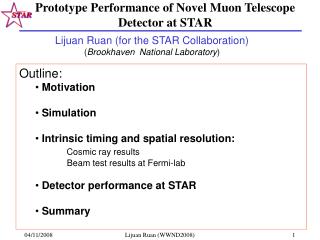 Prototype Performance of Novel Muon Telescope Detector at STAR