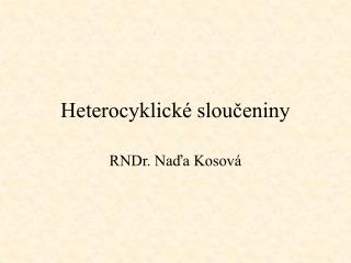 Heterocyklické sloučeniny