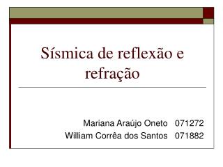 Sísmica de reflexão e refração