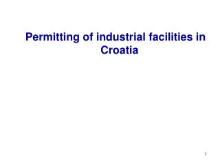 Permitting of industrial facilities in Croatia