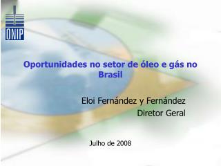 Oportunidades no setor de óleo e gás no Brasil