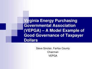 Steve Sinclair, Fairfax County Chairman VEPGA