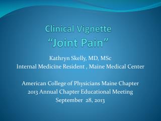 Clinical Vignette “Joint Pain”