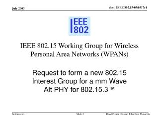 IEEE 802.15 Working Group for Wireless Personal Area Networks (WPANs)