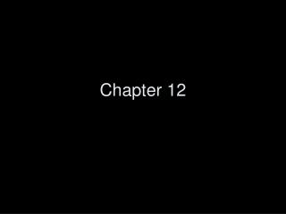 Chapter 12