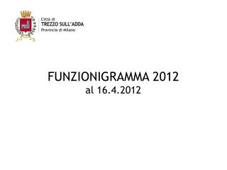 FUNZIONIGRAMMA 2012 al 16.4.2012