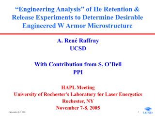 A. René Raffray UCSD With Contribution from S. O’Dell PPI HAPL Meeting