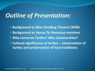 Outline of Presentation: