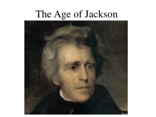 The Age of Jackson