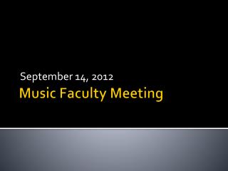 Music Faculty Meeting