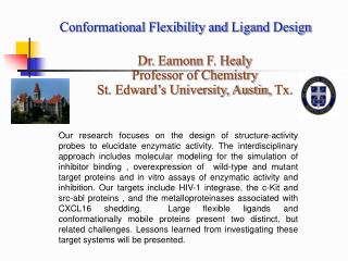 Conformational Flexibility and Ligand Design
