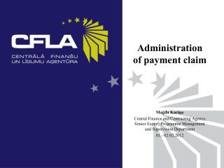 Administration of payment claim Magda Kariņa