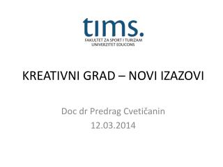 KREATIVNI GRAD – NOVI IZAZOVI