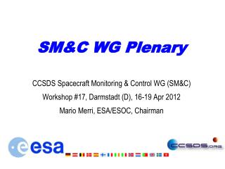 SM&amp;C WG Plenary