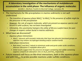The mechanisms for Mo precipitation in marine sediments is not well understood