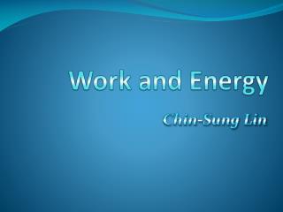 Work and Energy