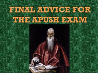 FINAL ADVICE FOR THE APUSH EXAM