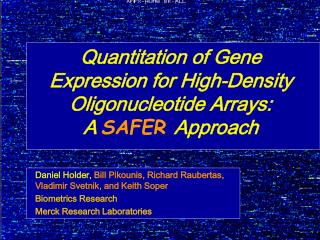Quantitation of Gene Expression for High-Density Oligonucleotide Arrays: A SAFER Approach