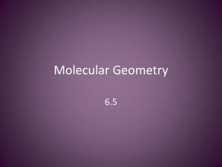 Molecular Geometry