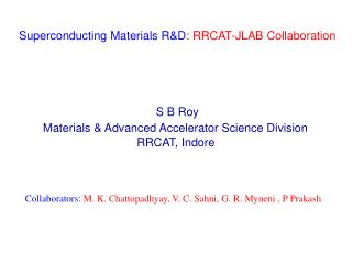 Superconducting Materials R&amp;D : RRCAT-JLAB Collaboration