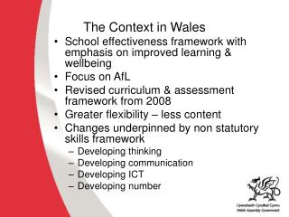 The Context in Wales