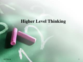 Higher Level Thinking