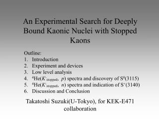 An Experimental Search for Deeply Bound Kaonic Nuclei with Stopped Kaons