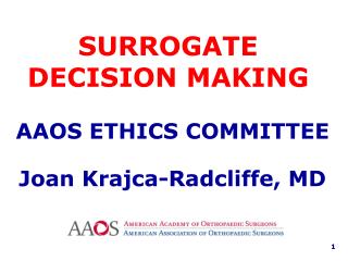 SURROGATE DECISION MAKING