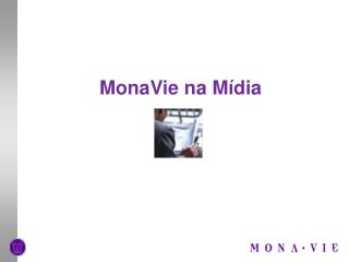 MonaVie na Mídia