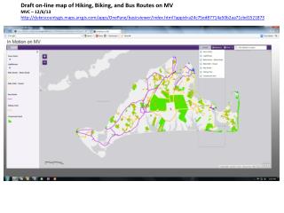 Draft on-line map of Hiking, Biking, and Bus Routes on MV MVC – 12/6/13