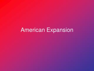 American Expansion