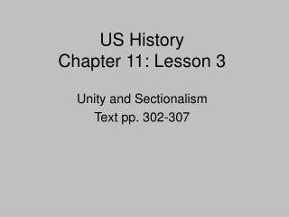 US History Chapter 11: Lesson 3