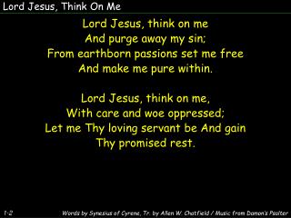 Lord Jesus, Think On Me