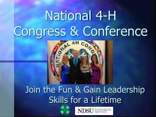 National 4-H Congress &amp; Conference