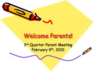 Welcome Parents!