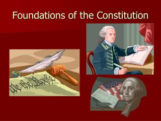 Foundations of the Constitution