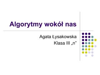 Algorytmy wokół nas