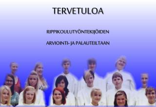 TERVETULOA