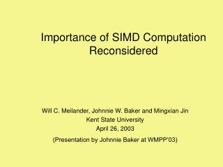 Importance of SIMD Computation Reconsidered