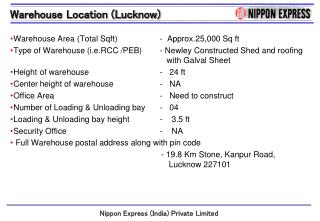 Warehouse Area (Total Sqft)		 - Approx.25,000 Sq ft