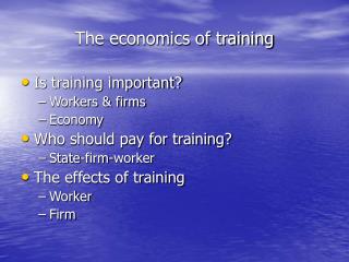 The economics of training