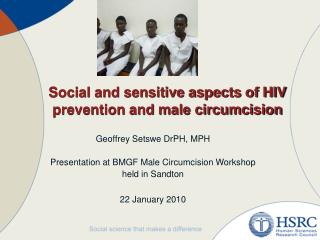 Social and sensitive aspects of HIV prevention and male circumcision