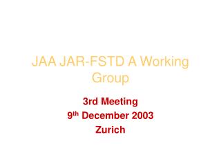 JAA JAR-FSTD A Working Group