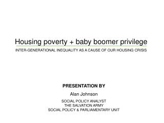Housing poverty + baby boomer privilege