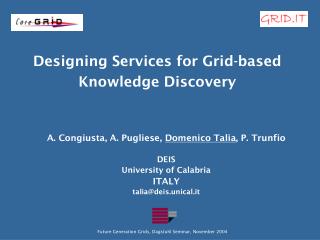 Designing Services for Grid-based Knowledge Discovery