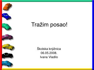 Tražim posao!