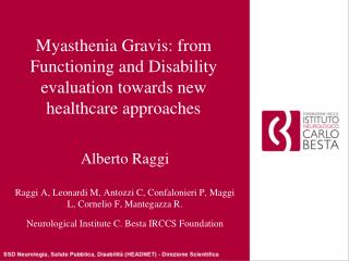 Myasthenia Gravis: from Functioning and Disability evaluation towards new healthcare approaches