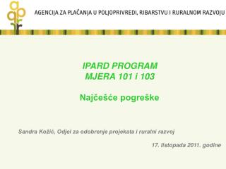 IPARD PROGRAM MJERA 101 i 103 Najčešće pogreške