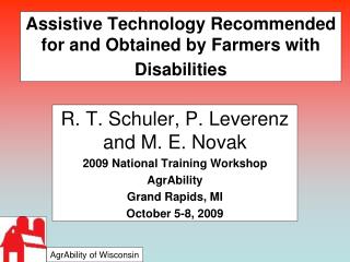 Assistive Technology Recommended for and Obtained by Farmers with Disabilities